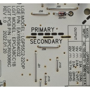 FUENTE DE PODER PARA TV LG / NUMERO DE PARTE EAY65904032 / LGP55C2-22OP / EPCA38CC1B / 3PCR03066C / PANEL NC550AQL CQA1_RS / MODELO OLED55C2PUA.DUSQLJR	